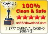 !  $777 CARNIVAL CASINO 2006 7.2 Clean & Safe award